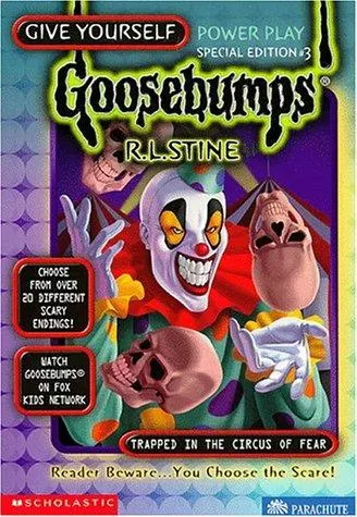 Cover of Give Yourself Goosebumps - Trapped in the Circus of Fear