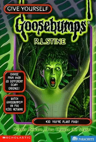 Cover of Give Yourself Goosebumps - You're Plant Food