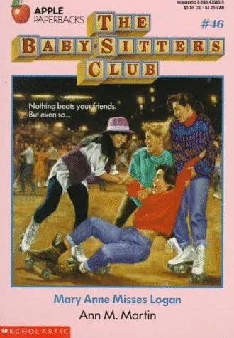 Cover of Mary Anne misses Logan. (Baby-Sitters Club no.046)