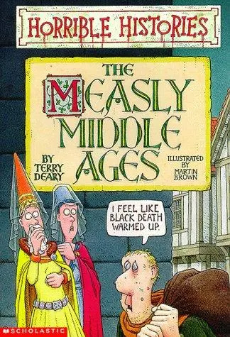 Cover of The measly Middle Ages