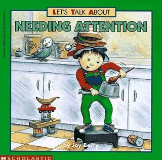 Cover of Needing attention