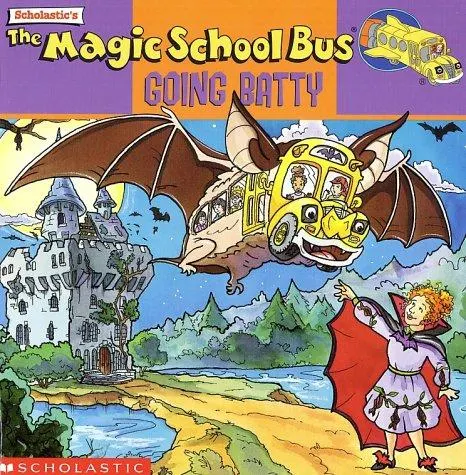 Cover of The Magic School Bus Going Batty