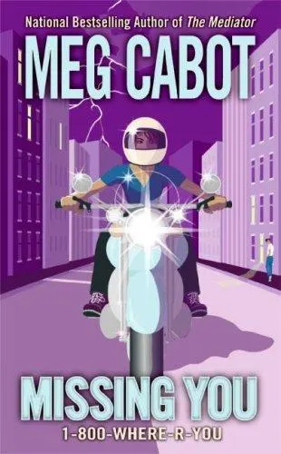 Cover of Missing You (1-800-Where-R-You, Book 5)
