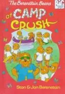 Cover of The Berenstain Bears at Camp Crush