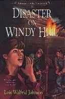 Cover of Disaster on Windy Hill