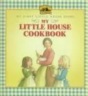 Cover of My Little house cookbook