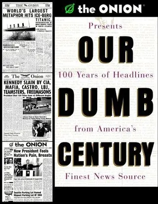 Cover of Our dumb century