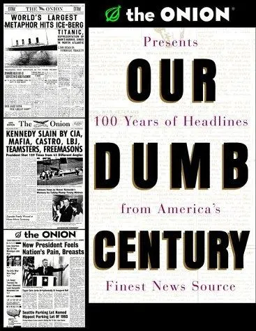 Cover of Our dumb century