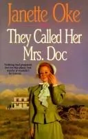 Cover of They Called Her Mrs. Doc