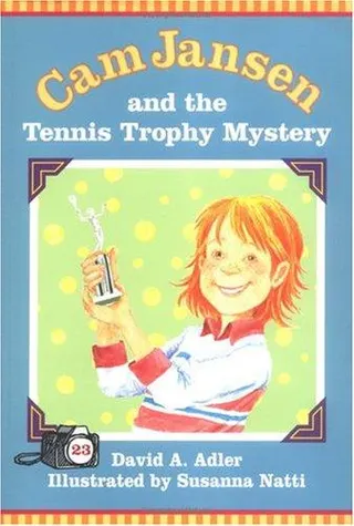 Cover of Cam Jansen and the tennis trophy mystery