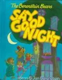 Cover of The Berenstain Bears say good night