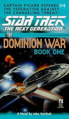 Cover of Star Trek The Next Generation - The Dominion War - Behind Enemy Lines