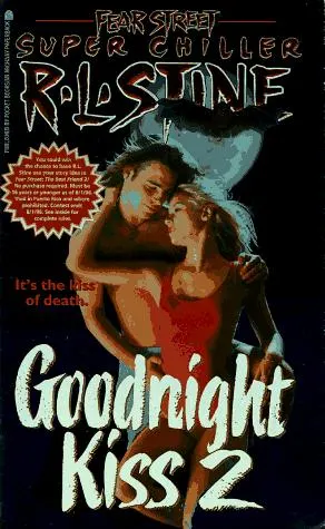 Cover of Fear Street Super Chiller - Goodnight Kiss 2
