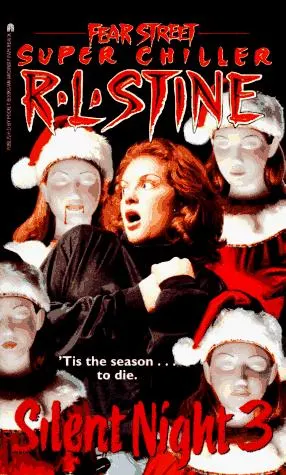 Cover of Fear Street Super Chiller - Silent Night 3