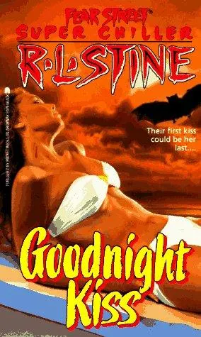 Cover of Fear Street Super Chiller - Goodnight Kiss