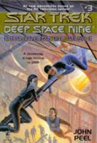 Cover of Star Trek Deep Space Nine - Prisoners of Peace