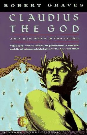 Cover of Claudius the god and his wife Messalina