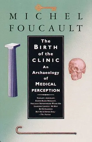 Cover of The Birth of the Clinic