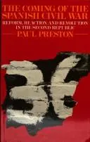 Cover of The Coming of the Spanish Civil War