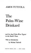 Cover of The palm-wine drinkard and his dead palm-wine tapster in the Dead's Town
