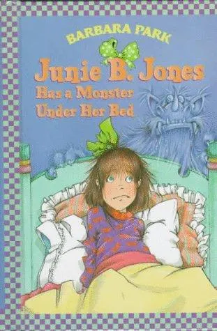 Cover of Junie B. Jones Has a Monster Under Her Bed