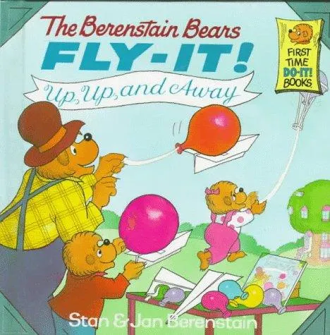 Cover of The Berenstain Bears Fly-It!