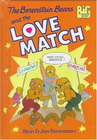 Cover of The Berenstain Bears and the love match