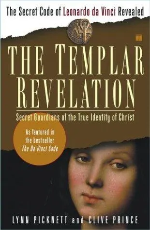 Cover of The Templar revelation : secret guardians of the true identity of Christ
