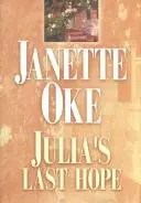 Cover of Julia's last hope