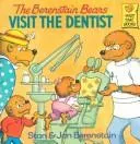 Cover of The Berenstain bears visit the dentist