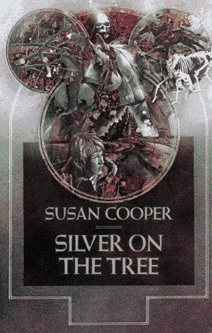 Cover of Silver on the Tree (The Dark Is Rising #5)