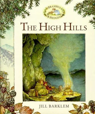 Cover of The High Hills (Brambly Hedge)