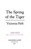 Cover of The Spring of the Tiger