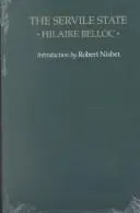 Cover of The servile state / by Hilaire Belloc 