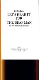 Cover of Let's hear it for the deaf man