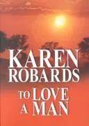 Cover of To Love A Man