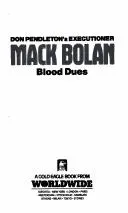 Cover of Blood Dues (Don Pendleton's Mack Bolan)