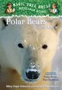 Cover of Polar Bears and the Arctic (Magic Tree House Research Guide)