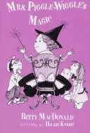 Cover of Mrs. Piggle-Wiggle's Magic (Mrs. Piggle-Wiggle #2)