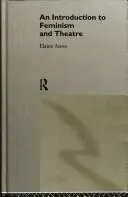 Cover of An Introduction to Feminism and Theatre