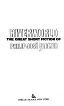 Cover of Riverworld and Other Stories