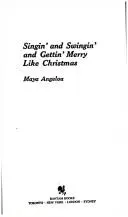 Cover of Singin' and swingin' and gettin' merry like Christmas