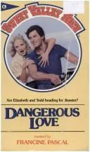 Cover of Dangerous love