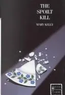 Cover of The Spoilt Kill