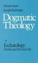 Cover of Eschatology: Death and Eternal Life