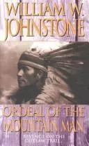 Cover of Ordeal of the Mountain Man