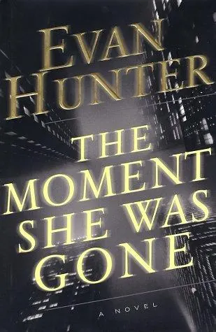 Cover of The Moment She Was Gone