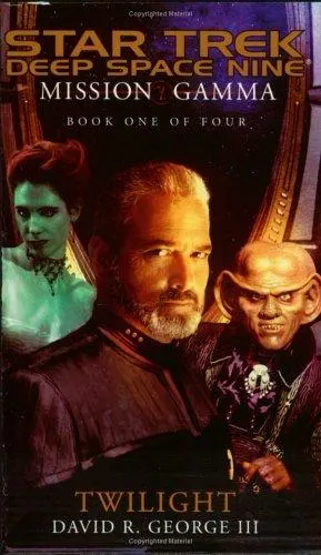 Cover of Star Trek Deep Space Nine - Mission Gamma - Twilight
