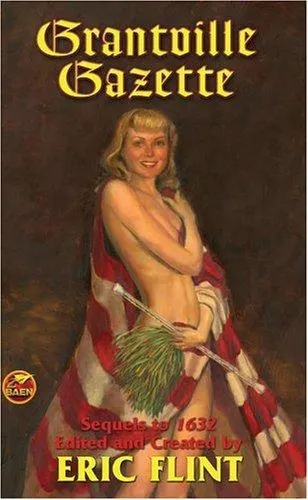 Cover of The Grantville Gazette