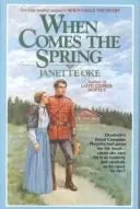 Cover of When Comes the Spring (Canadian West, Book 2)